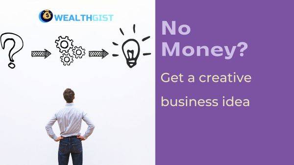 get a creative business idea