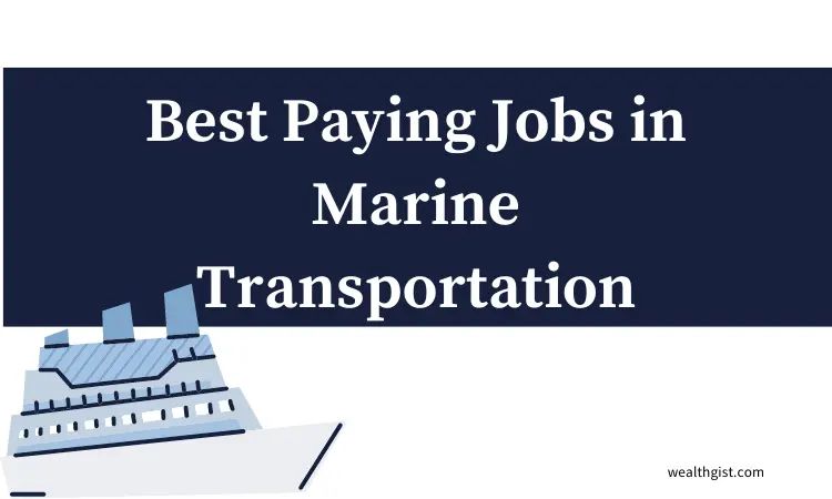 best paying jobs in marine transportation