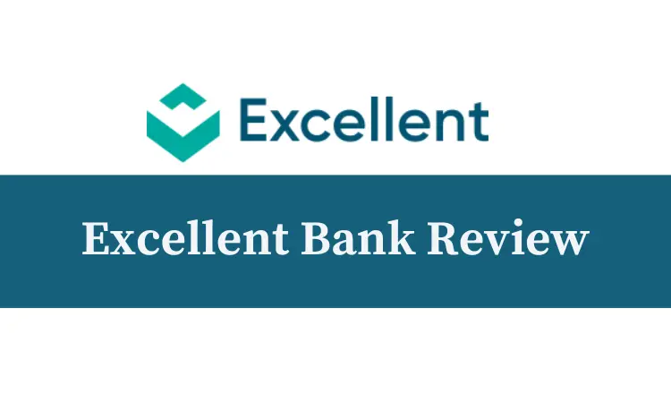 excellent bank review