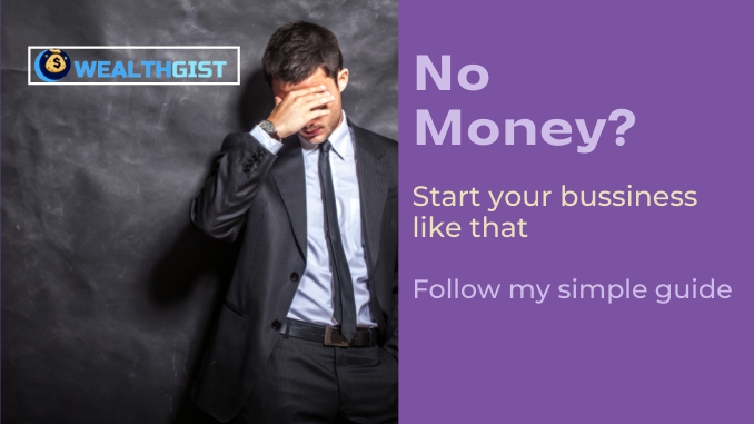 How to start a business without money