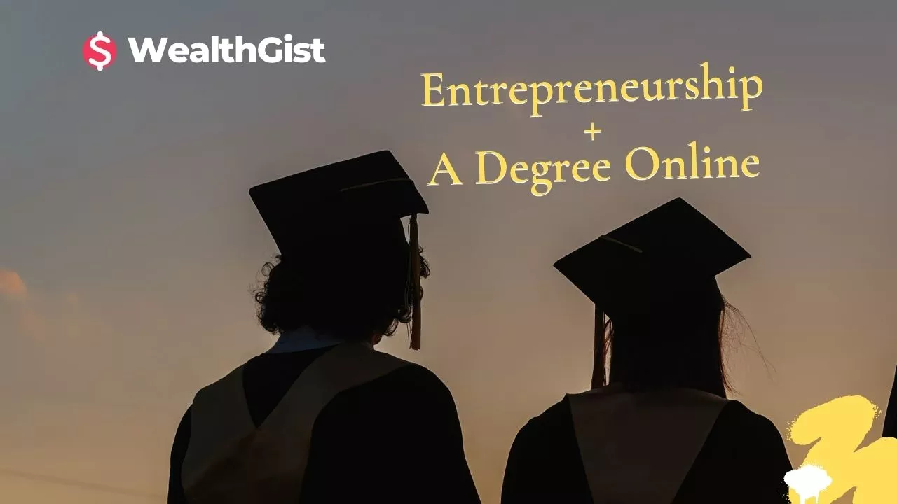 How To Acquire Best Entrepreneurship Degree Online