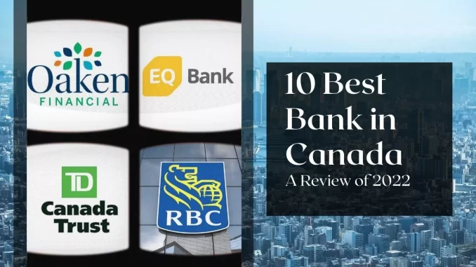 10 Best Bank in Canada