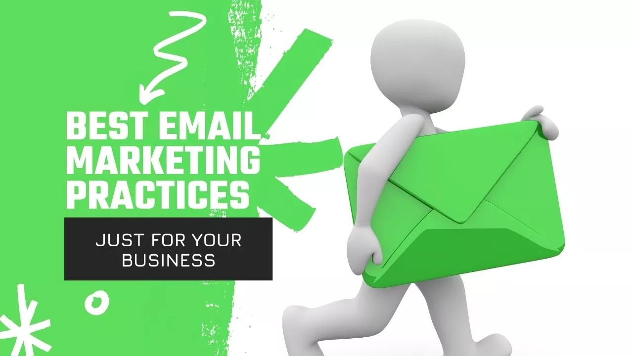 apply best email marketing practices to scale your business