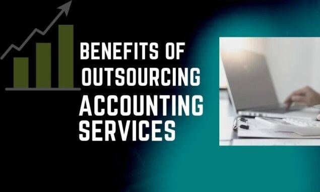 Benefits Of Outsourcing Accounting Services