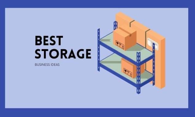 Best Storage Business Ideas