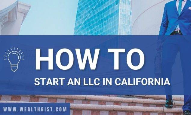 How to Start an LLC in California