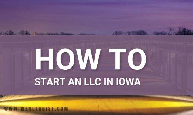 How to Start an LLC in Iowa