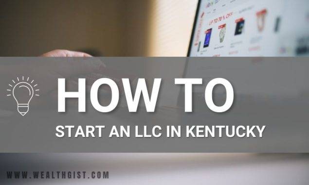 How to Start an LLC in Kentucky