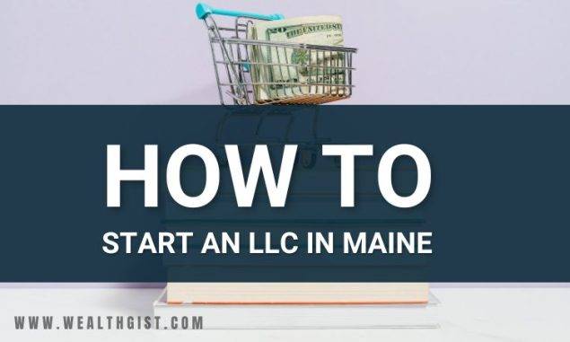 How to Start an LLC in Maine