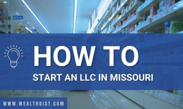 How to Start an LLC in Missouri