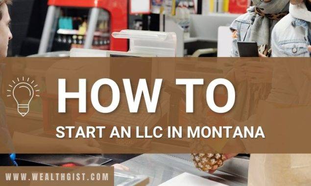 How to Start an LLC in Montana