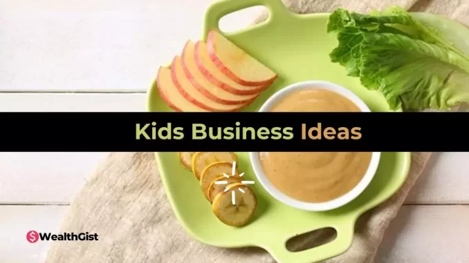 Best Kids Business Ideas