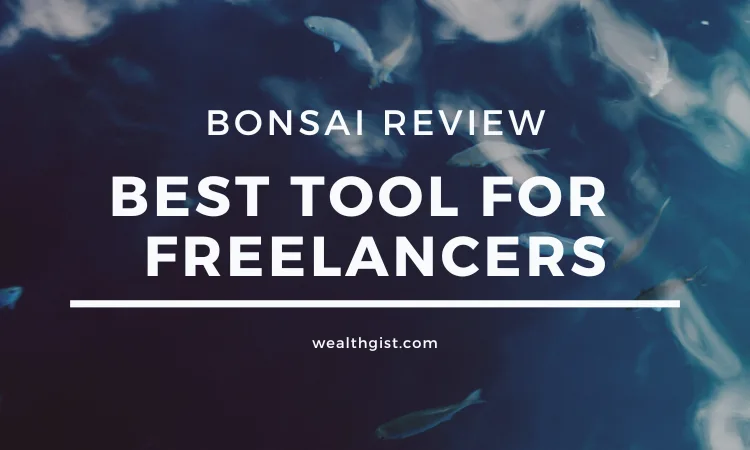 bonsai review: best for tool freelancers in 2024?