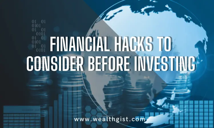7 financial hacks to consider before investing in 2024
