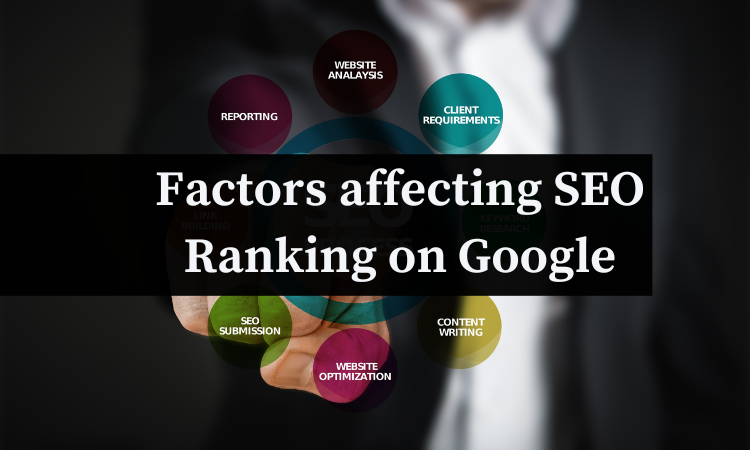 3 factors affecting seo ranking on google