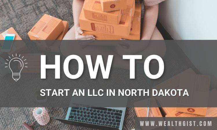 how to start an llc in north dakota (2024)