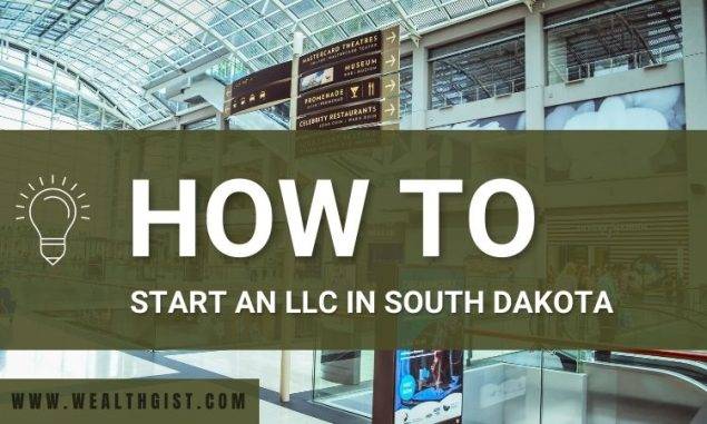 How to Start an LLC in South Dakota