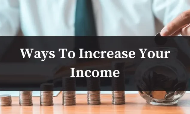 Ways To Increase Your Income